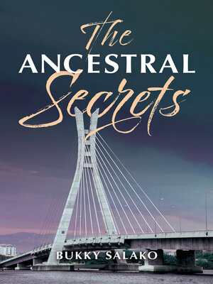 cover image of The Ancestral Secrets